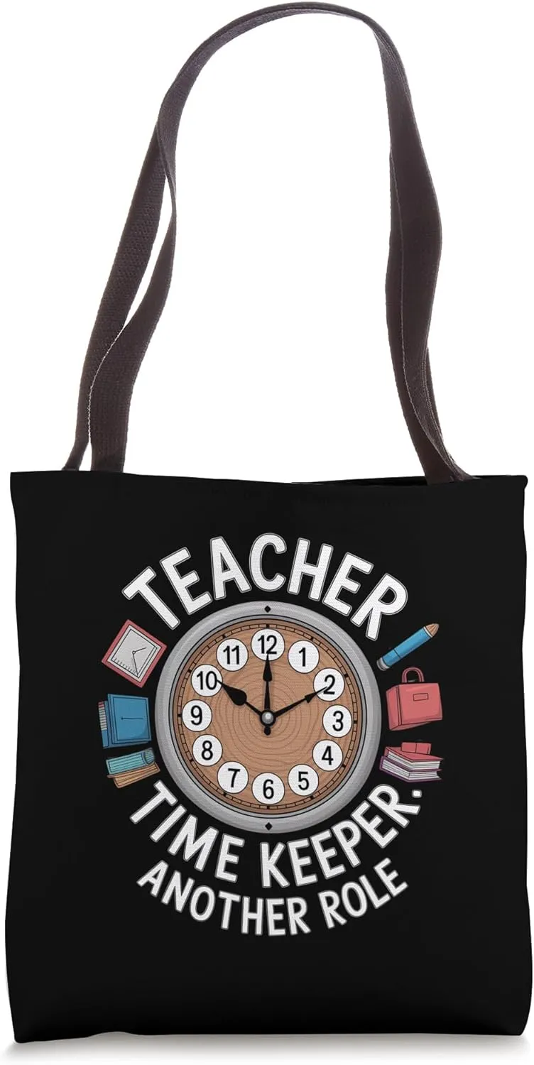 Teacherpreneur Time Keeper Slogan Tote Bag